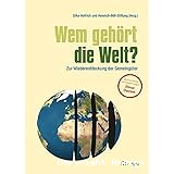 Wem geh&ouml;rt die Welt ?