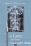 Die Lanze des Herrn