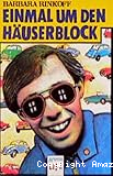 Einmal um den Häuserblock
