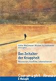 Das Zeitalter der Knappheit